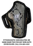 TOM'S "EXOTIC PYTHON SKIN GUN HOLSTER" PYTHON SKIN HOLSTER - HANDMADE FOR ANY PISTOL
