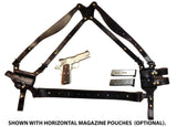 TOM'S "LOWER BACK STRAP SHOULDER HOLSTER RIG" - DESIGNED FOR ENHANCED STABILIZATION OF THE ENTIRE RIG. INCLUDES TWO VERTICAL MAGAZINE POUCHES. CLICK HERE.