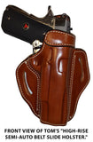 TOM'S "HIGH-RISE SEMI-AUTO BELT SLIDE HOLSTER" DOUBLE THICK STEEL MESH REINFORCED LEATHER. CALL 954-804-4381 FOR ASSISTANCE WITH ORDERING.